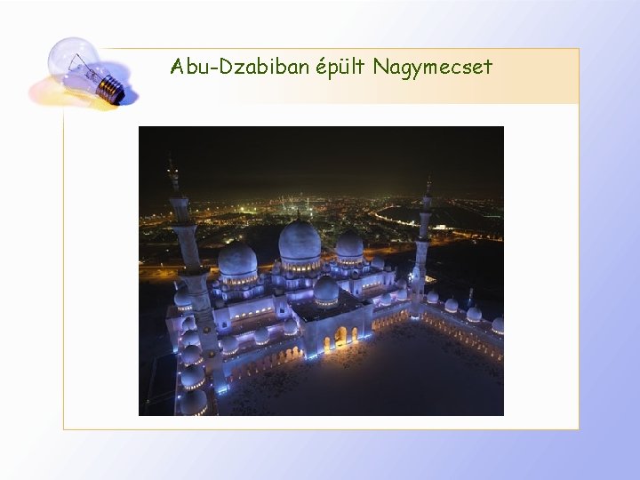 Abu-Dzabiban épült Nagymecset 