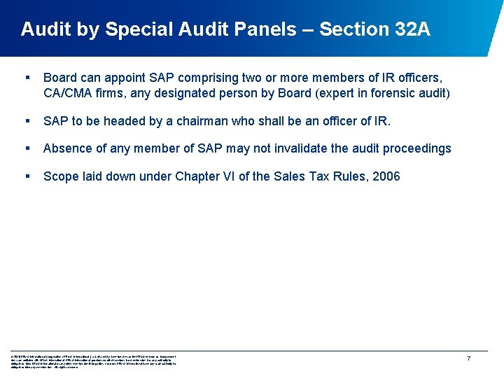 Audit by Special Audit Panels – Section 32 A § Board can appoint SAP