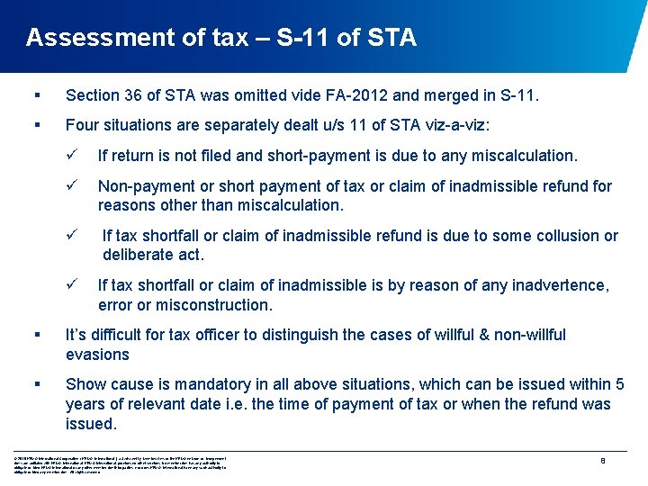 Assessment of tax – S-11 of STA § Section 36 of STA was omitted