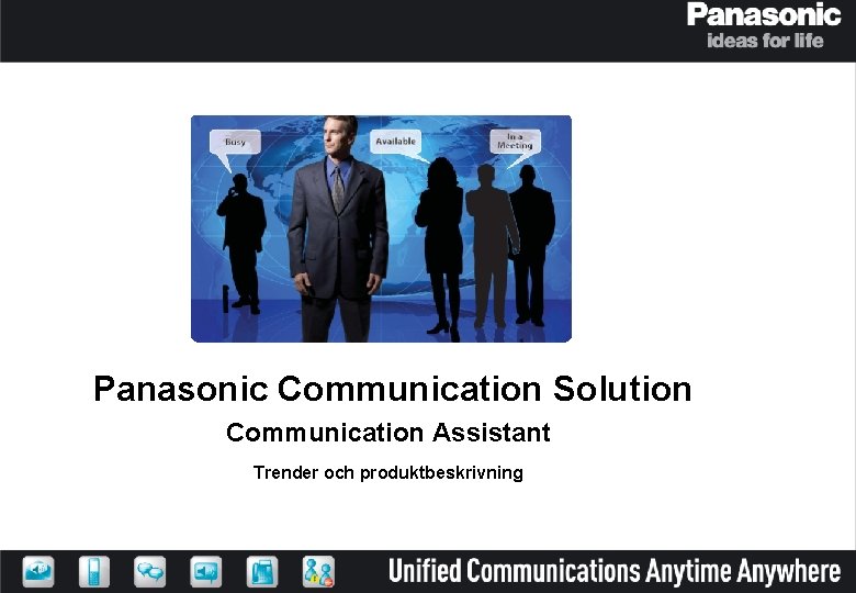 Panasonic Communication Solution Communication Assistant Trender och produktbeskrivning 