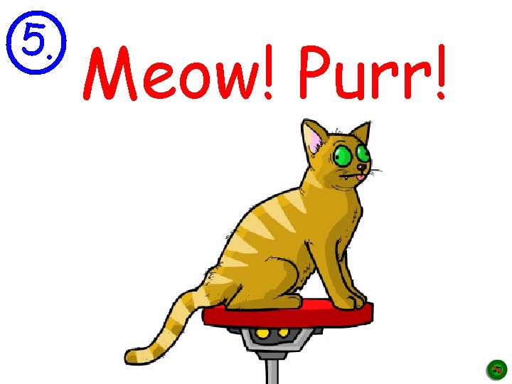 5. Meow! Purr! CAT 