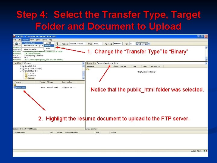 Step 4: Select the Transfer Type, Target Folder and Document to Upload 1. Change