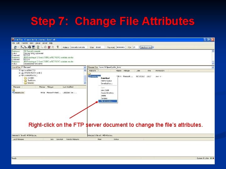 Step 7: Change File Attributes Right-click on the FTP server document to change the