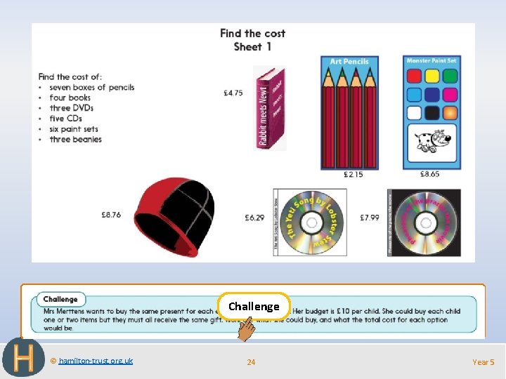 Challenge © hamilton-trust. org. uk 24 Year 5 