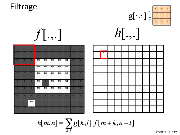 Filtrage 0 0 0 0 0 0 90 90 90 0 0 90 90