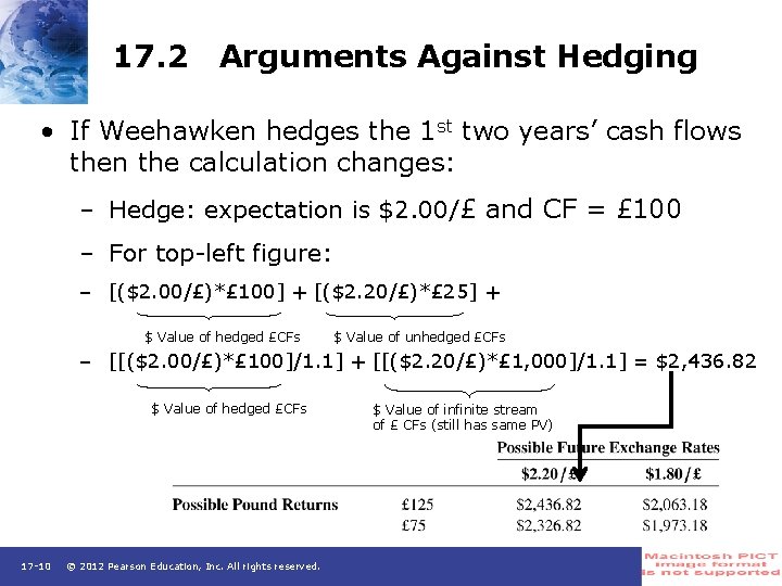 17. 2 Arguments Against Hedging • If Weehawken hedges the 1 st two years’