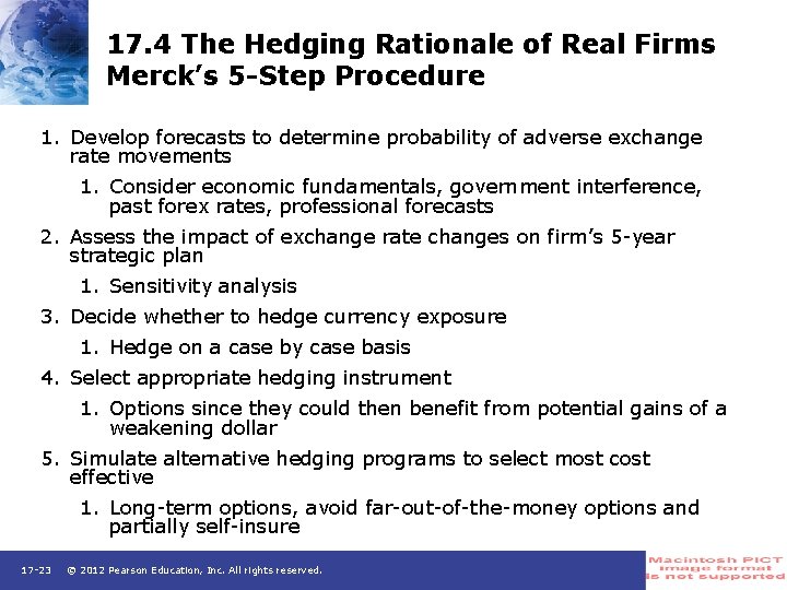 17. 4 The Hedging Rationale of Real Firms Merck’s 5 -Step Procedure 1. Develop