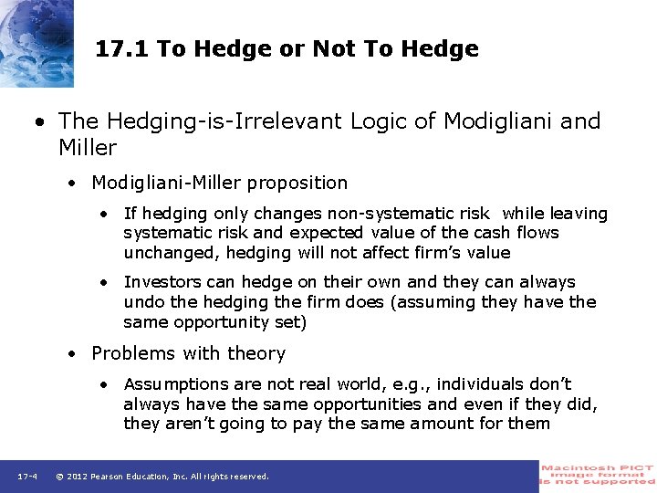 17. 1 To Hedge or Not To Hedge • The Hedging-is-Irrelevant Logic of Modigliani