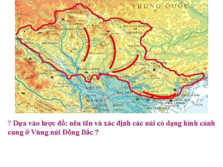 ? Dựa vào lược đồ: nêu tên và xác định các núi có dạng