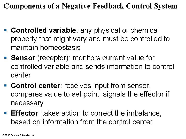 Components of a Negative Feedback Control System § Controlled variable: any physical or chemical Components of a Negative Feedback Control System § Controlled variable: any physical or chemical