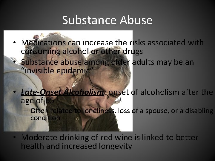 Substance Abuse • Medications can increase the risks associated with consuming alcohol or other