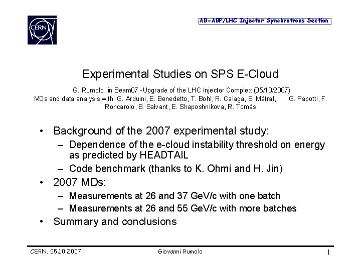 AB-ABP/LHC Injector Synchrotrons Section Experimental Studies on SPS E-Cloud G. Rumolo, in Beam 07