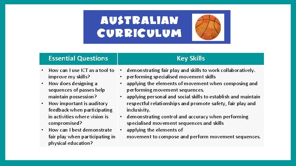 Essential Questions Key Skills • How can I use ICT as a tool to