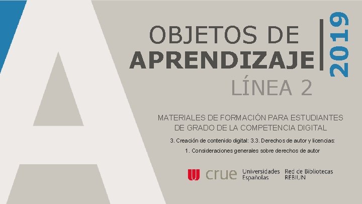 LÍNEA 2 2019 OBJETOS DE APRENDIZAJE MATERIALES DE FORMACIÓN PARA ESTUDIANTES DE GRADO DE