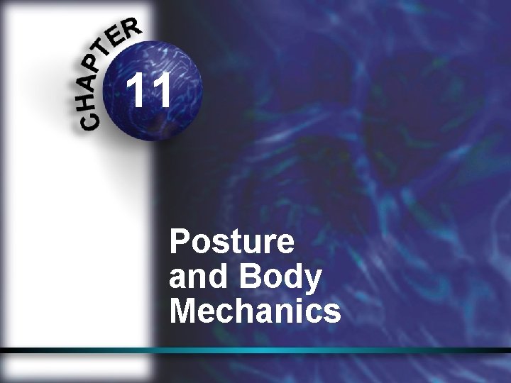 11 Posture and Body Mechanics 