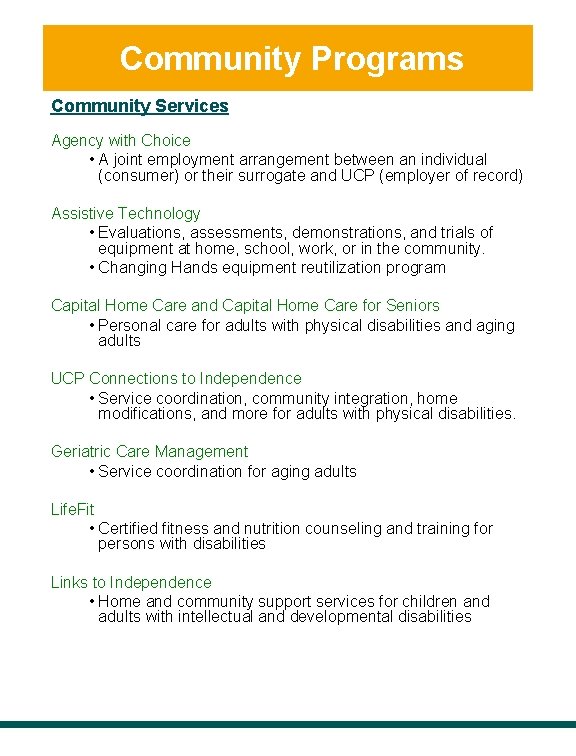 Agency Overview UCP Central PA Life without limits