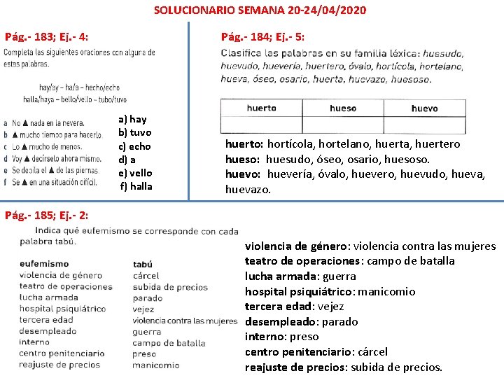 SOLUCIONARIO SEMANA 20 -24/04/2020 Pág. - 183; Ej. - 4: Pág. - 184; Ej.