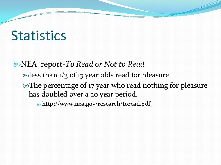 Statistics NEA report-To Read or Not to Read less than 1/3 of 13 year