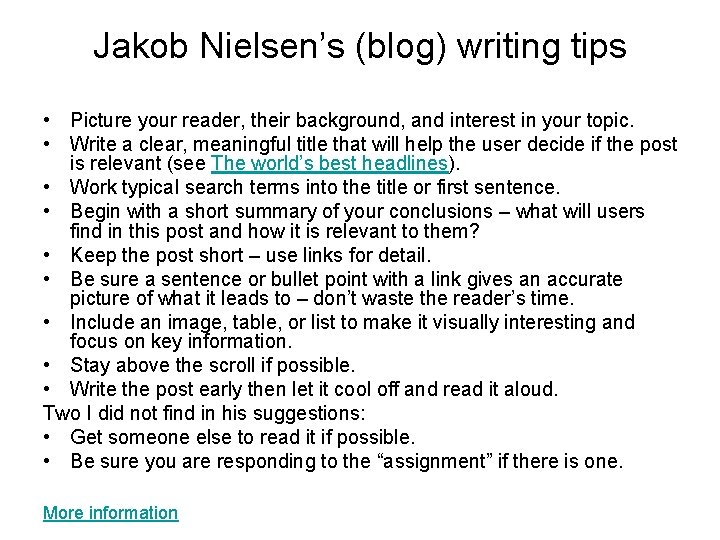 Jakob Nielsen’s (blog) writing tips • Picture your reader, their background, and interest in