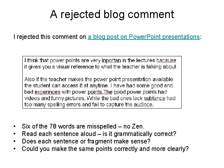 A rejected blog comment I rejected this comment on a blog post on Power.