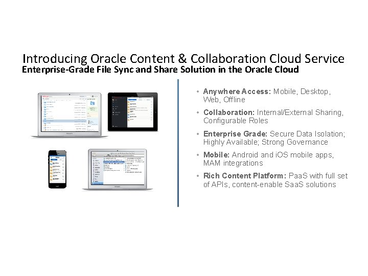Introducing Oracle Content & Collaboration Cloud Service Enterprise-Grade File Sync and Share Solution in