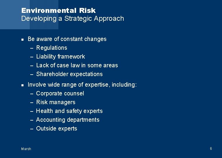 July 26 2006 Understanding and Managing Environmental Risks