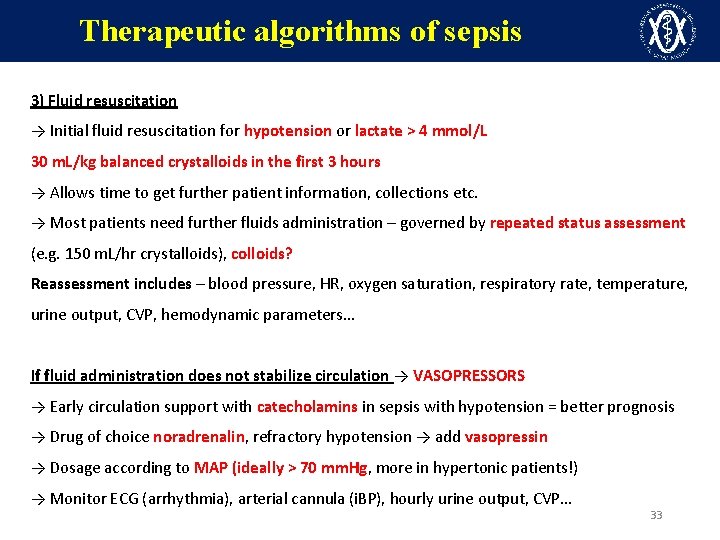 Therapeutic algorithms of sepsis 3) Fluid resuscitation → Initial fluid resuscitation for hypotension or