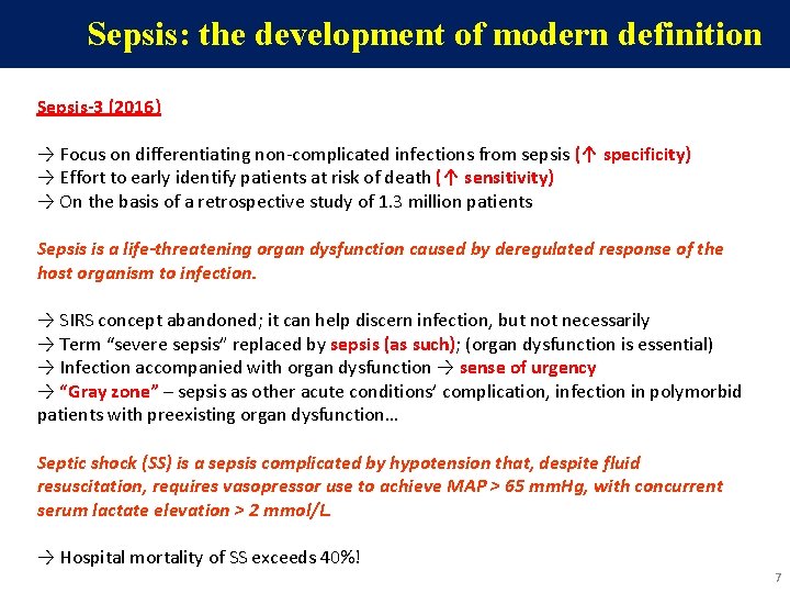 Sepsis: the development of modern definition Sepsis-3 (2016) → Focus on differentiating non-complicated infections