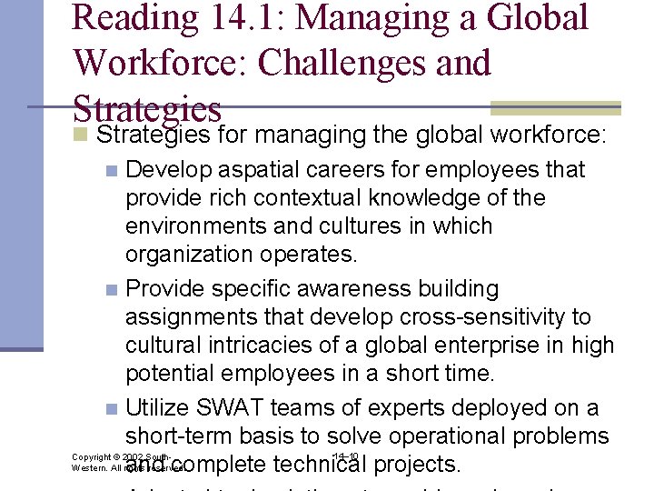 Reading 14. 1: Managing a Global Workforce: Challenges and Strategies n Strategies for managing