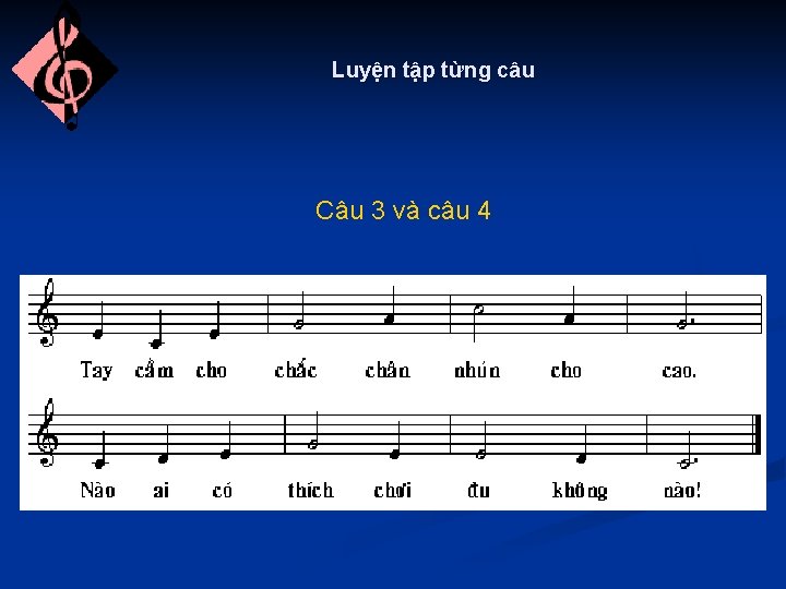 Luyện tập từng câu Câu 3 và câu 4 