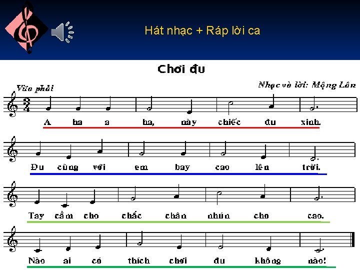 Hát nhạc + Ráp lời ca 