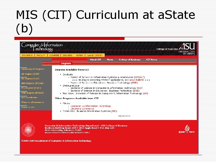 MIS (CIT) Curriculum at a. State (b) 