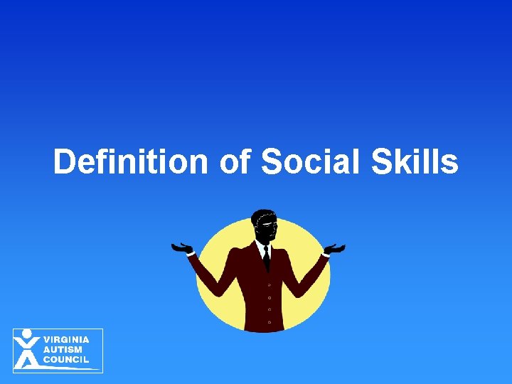 Definition of Social Skills 
