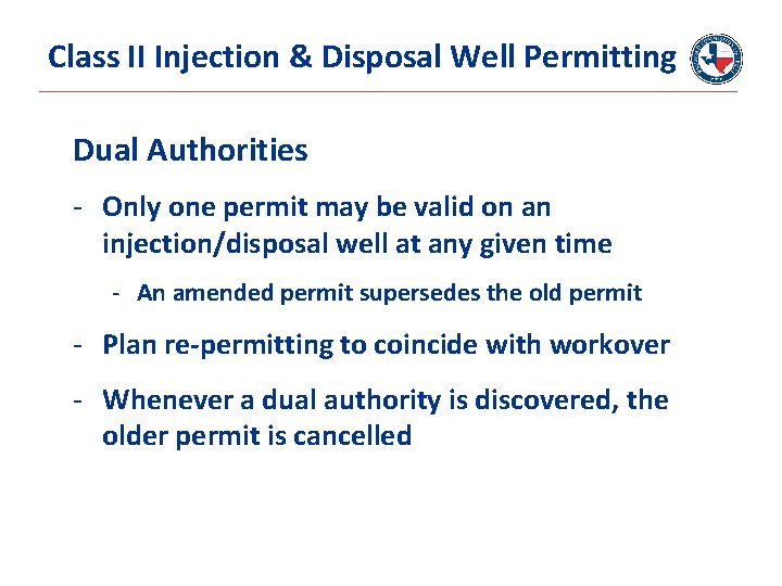 Class II Injection & Disposal Well Permitting Dual Authorities - Only one permit may
