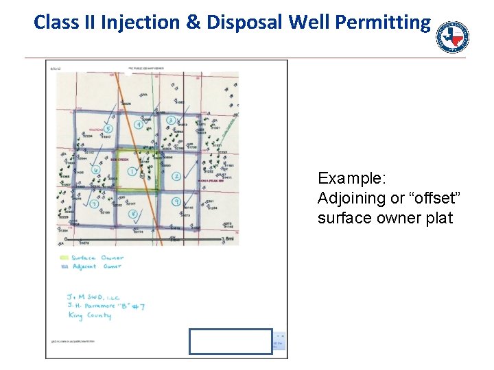 Class II Injection & Disposal Well Permitting Example: Adjoining or “offset” surface owner plat