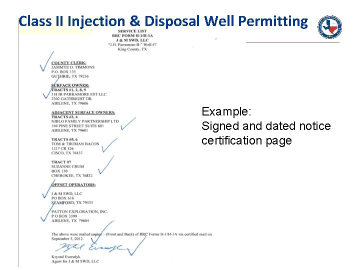 Class II Injection & Disposal Well Permitting Example: Signed and dated notice certification page