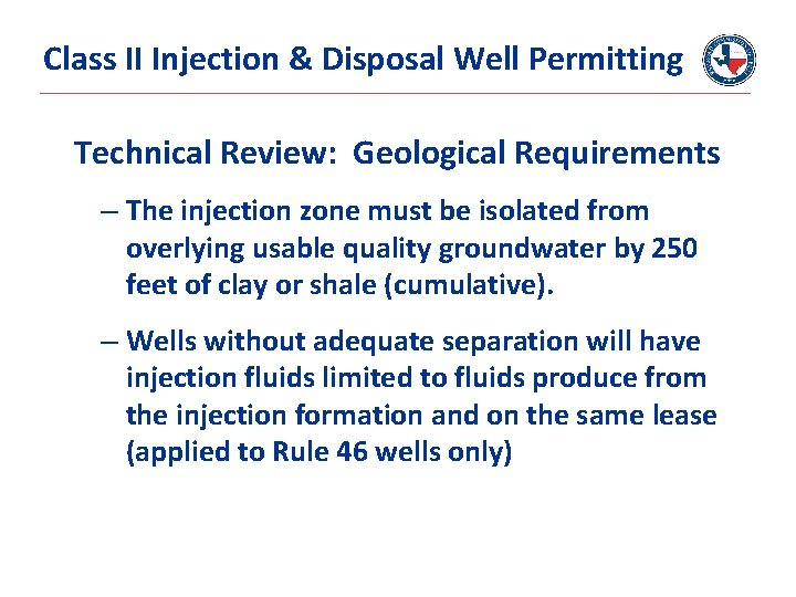 Class II Injection & Disposal Well Permitting Technical Review: Geological Requirements – The injection