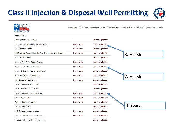 Class II Injection & Disposal Well Permitting 3. Search 2. Search 1. Search 