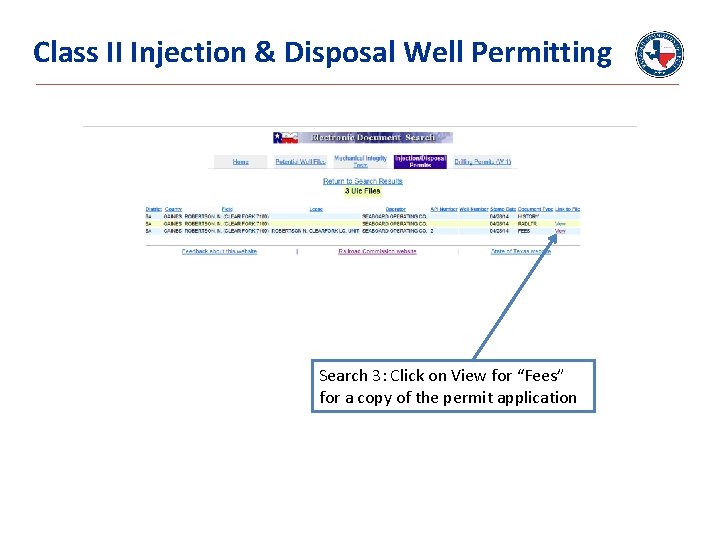 Class II Injection & Disposal Well Permitting Search 3: Click on View for “Fees”