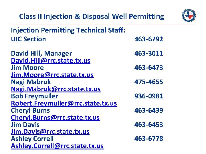 Class II Injection & Disposal Well Permitting Injection Permitting Technical Staff: UIC Section David