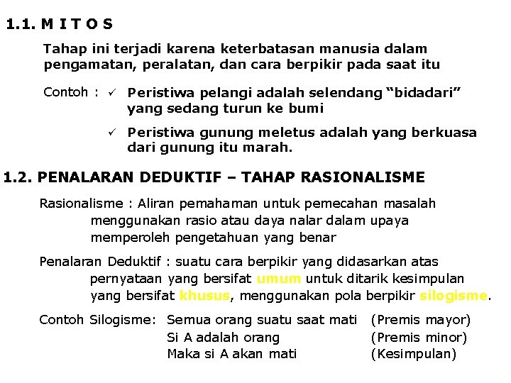 1. 1. M I T O S Tahap ini terjadi karena keterbatasan manusia dalam