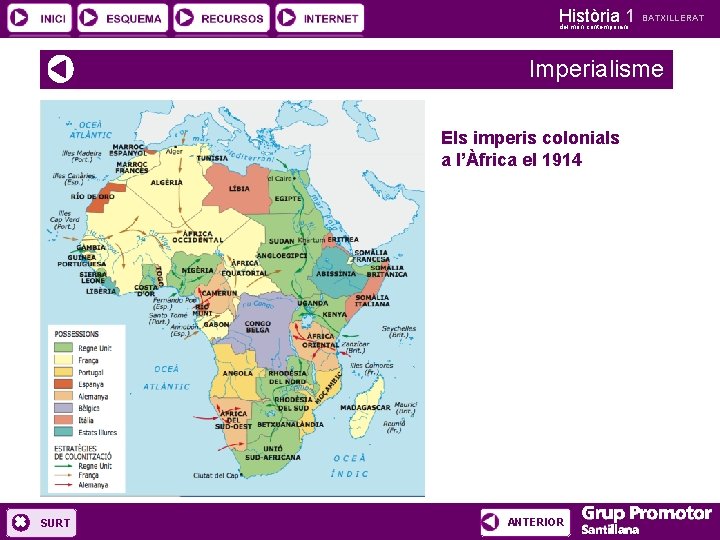 Història 1 del món contemporani BATXILLERAT Imperialisme Els imperis colonials a l’Àfrica el 1914 Història 1 del món contemporani BATXILLERAT Imperialisme Els imperis colonials a l’Àfrica el 1914