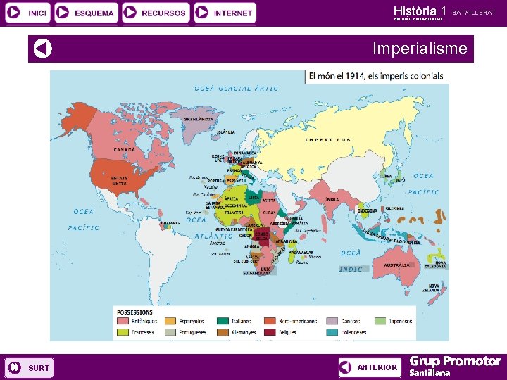 Història 1 del món contemporani BATXILLERAT Imperialisme SURT ANTERIOR 