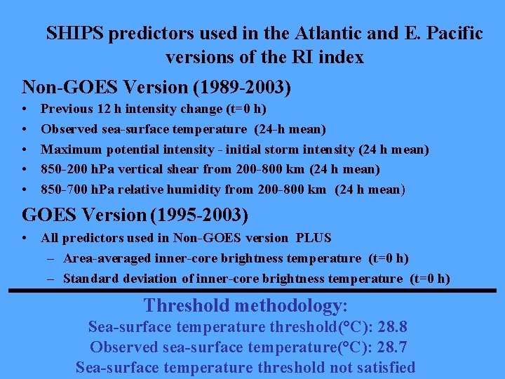 SHIPS predictors used in the Atlantic and E. Pacific versions of the RI index