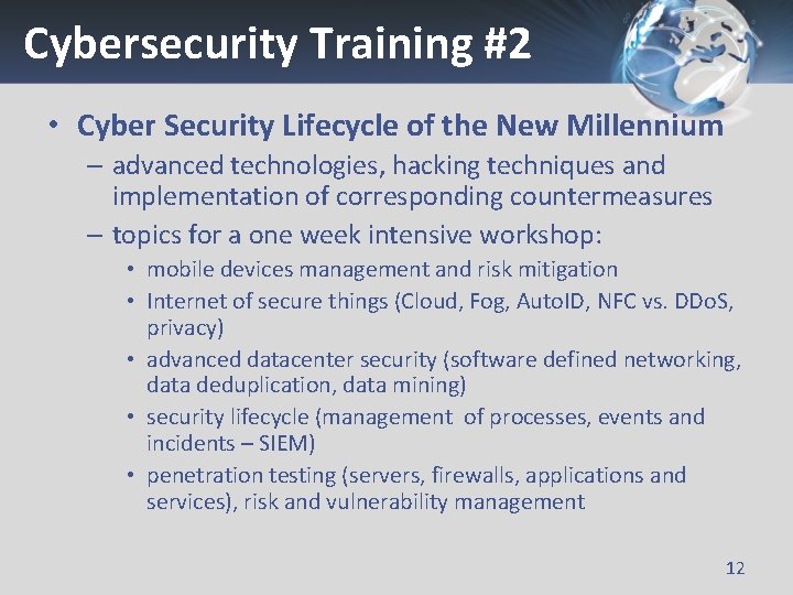 Cybersecurity Training #2 • Cyber Security Lifecycle of the New Millennium – advanced technologies,