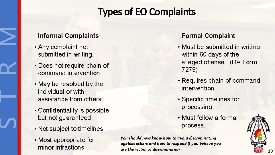 S T R M Types of EO Complaints Informal Complaints: • Any complaint not