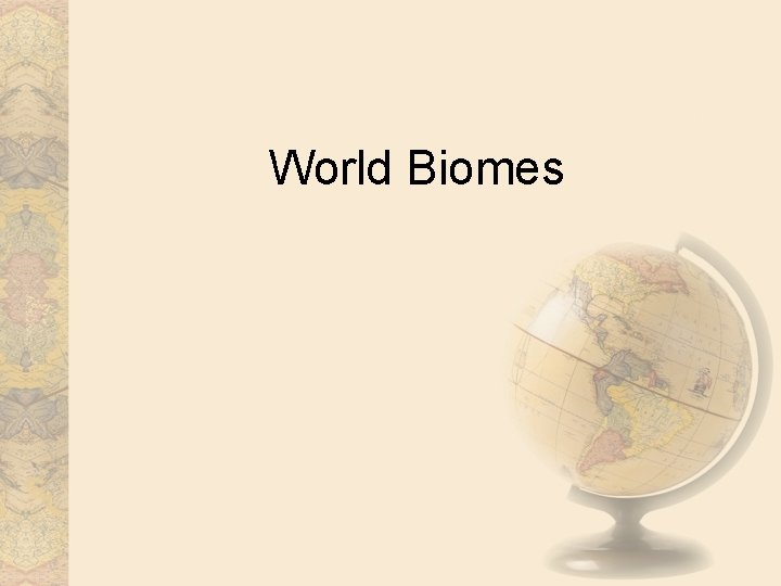 World Biomes 