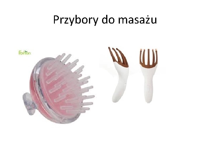 Przybory do masażu 