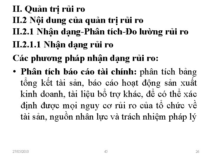 II. Quản trị rủi ro II. 2 Nội dung của quản trị rủi ro