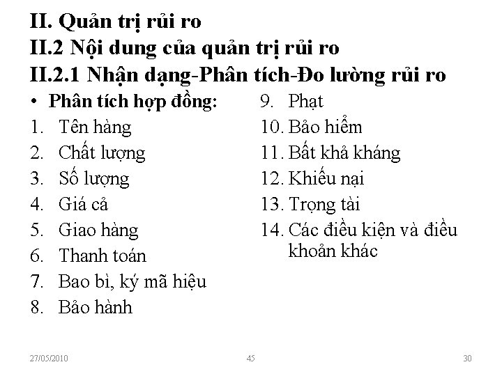 II. Quản trị rủi ro II. 2 Nội dung của quản trị rủi ro